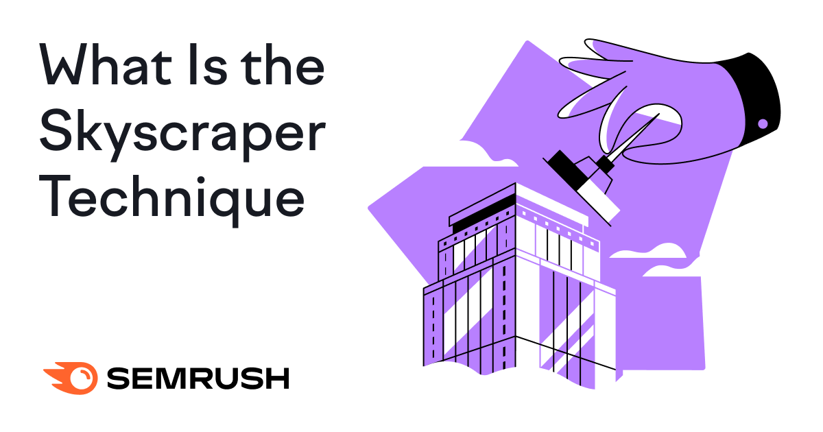 How to do the Skyscraper Technique (to get high-quality links)