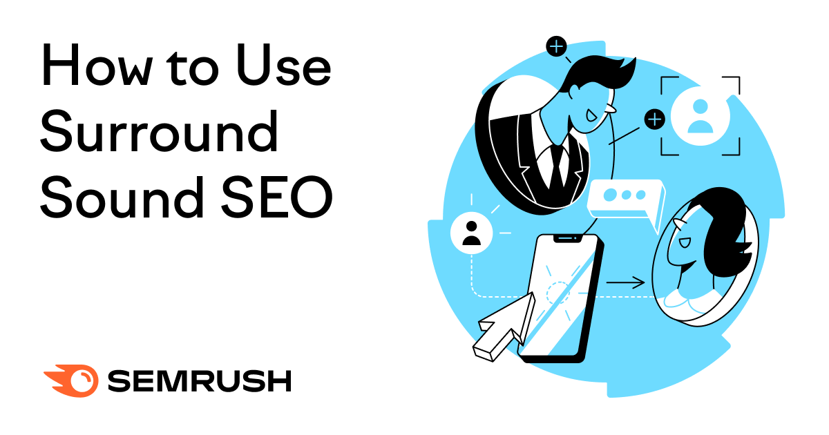 How to Use Surround Sound SEO